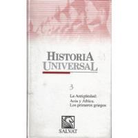 Historia Universal 3 La Antiguedad  Asia Y África P. Griegos segunda mano  Chile 