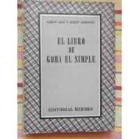 El Libro De Goha El Simple Albert Ades Y A. Josipovici 1948 segunda mano  Chile 