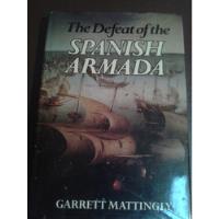 Usado, The Defeat Of The Spanish Armada Garrett Mattingly segunda mano  Chile 