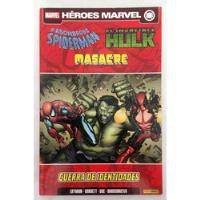 Comic Marvel: El Asombroso Spiderman / El Increible Hulk / Masacre (deadpool) - Guerra De Identidades. Editorial Panini, usado segunda mano  Chile 