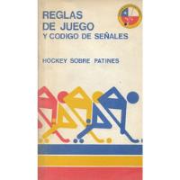 Reglas De Juego Código D Señales Hockey Patines / Mario Meza segunda mano  Chile 