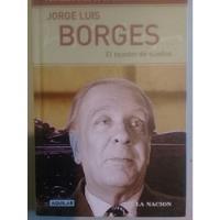 Jorge Luis Borges El Tejedor De Sueños -  segunda mano  Chile 