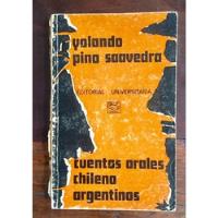 Cuentos Orales Chileno Argentinos. Yolando Pino Saavedra segunda mano  Chile 