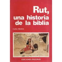 Rut,   Una Historia De La Biblia / Carlos Mesters segunda mano  Chile 