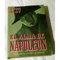 El Alma De Napoleón.            León Bloy., usado segunda mano  Chile 