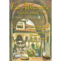 La Alhambra Bajo La Media Luna Historia Y Cocina / Benavides segunda mano  Chile 