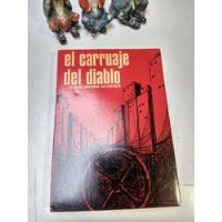 El Carruaje Del Diablo 1968 Manuel Miranda Sallorenso segunda mano  Chile 