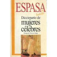 Usado, Diccionario Mujeres Célebres / Victoria Camps / Espasa  segunda mano  Chile 