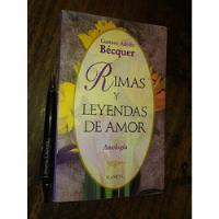 Rimas Y Leyendas De Amor Gustavo Adolfo Bécquer Ed. Planeta , usado segunda mano  Chile 