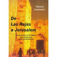 De Las Rejas A Jerusalem Peregrinatorio / Manuel Santander, usado segunda mano  Chile 