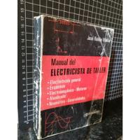 Libro. Manual Del Electricista De Taller. J. Roldán Virolia. segunda mano  Chile 