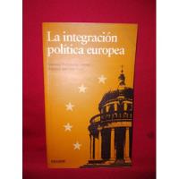 Libro La Integración Política Europea  segunda mano  Chile 