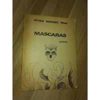 Máscaras Poemas Patricia Mardones Spano Talca 1985 Dedicado segunda mano  Chile 