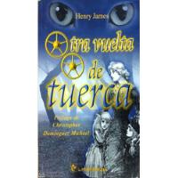 Otra Vuelta De Tuerca (biblioteca Juvenil) segunda mano  Chile 