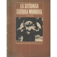 Usado, La Segunda Guerra Mundial / Exposición Fotográfica U N A M segunda mano  Chile 