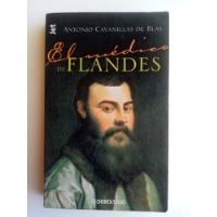 El Médico De Flandes. Antonio Cavanillas De Blas - 2001 segunda mano  Chile 