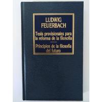 Ludwig Feuerbarch - Tesis Provisionales Para La Reforma De.. segunda mano  Chile 