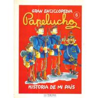 Gran Enciclopedia Papelucho 6  / Historia De Mi País, usado segunda mano  Chile 
