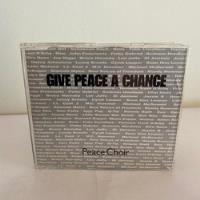 Peace Choir  Give Peace A Chance Cd Uk [usado] segunda mano  Chile 