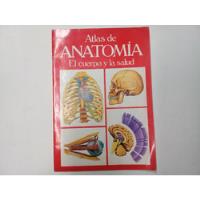Atlas De Anatomia El Cuerpo Y La Salud segunda mano  Chile 