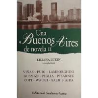 Una Buenos Aires De Novela Vol.ii, Liliana Lukin (comp.) segunda mano  Chile 