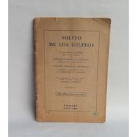 Libro Solfeo De Los Solfeos - Para Voces Soprano segunda mano  Chile 
