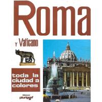 Usado, Roma Y Vaticano / Ciudad A Colores / Loretta Santini segunda mano  Chile 