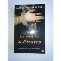 Libro ( La Historia De La Hija Del Conquistador Pizarro ) segunda mano  Chile 