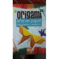Libro Origami. Arte En Papel (para Grandes Y Pequeños) segunda mano  Chile 