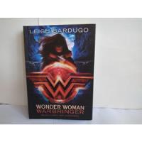 Usado, Wonder Woman   Warbringer.  Leigh Bardugo   2018 segunda mano  Chile 