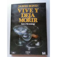 Usado, James Bond : Vive Y Deja Morir - Ian Fleming segunda mano  Chile 