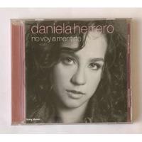 Usado, Daniela Herrero - No Te Voy A Mentir (cd) Nuevo No Sellado segunda mano  Chile 