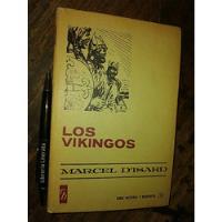 Los Vikingos Marcel D' Isard Ed. Bruguera Tapas Duras Novela segunda mano  Chile 