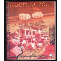 Agenda 2003 Asociación Madres De La Plaza De Mayo. segunda mano  Chile 