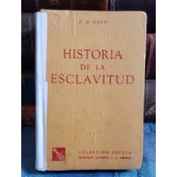 Historia De La Esclavitud - J. A. Saco, usado segunda mano  Chile 
