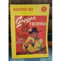 Grogan Y Su Estrella - Jud Keller - Biblioteca Oro - 1952 segunda mano  Chile 