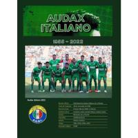 Álbum Audax Italiano 1955  - 2022 -  Formato Impreso segunda mano  Chile 