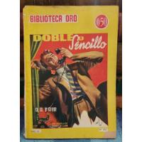 Doble O Sencillo - A. A. Fair - Biblioteca Oro -1943 segunda mano  Chile 