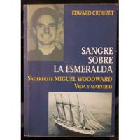 Sangre Sobre La Esmeralda - Edward Crouzet segunda mano  Chile 
