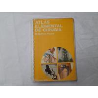 Atlas Elemental De Cirugia Beltran Florez Ediciones Jover segunda mano  Chile 