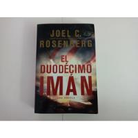 El Duodécimo Imán - Joel C. Rosenberg segunda mano  Chile 