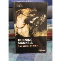 Usado, Los Perros De Riga - Henning Mankell segunda mano  Chile 