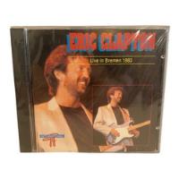 Usado, Eric Clapton  Live In Bremen Cd Usado segunda mano  Chile 