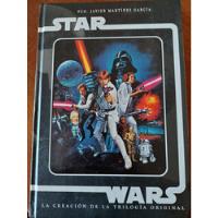 Star Wars La Creacion De La Trilogia Original , usado segunda mano  Chile 