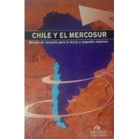 Chile Y El Mercosur, usado segunda mano  Chile 