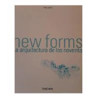 New Forms: Arquitectura De Los Noventa,  Philip Jodidio, usado segunda mano  Chile 