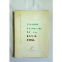 Segunda Antología De La Poesía China.      Juan, Marcela De. segunda mano  Chile 