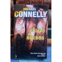 Usado, Ciudad De Huesos - Michael Connelly - Usado segunda mano  Chile 