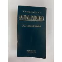 Compendio De Anatomía Patológica.        F. J. Pardo Mindán., usado segunda mano  Chile 