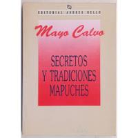 Usado, Secretos Y Tradiciones Mapuches Mayo Calvo segunda mano  Chile 